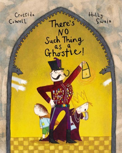 Book cover of There's No Such Thing as a Ghostie! by Cressida Cowell