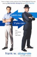Book cover of Catch Me If You Can by Frank W. Abagnale, Stan Redding (With)