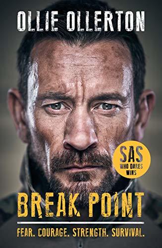 Book cover of Break Point: SAS: Who Dares Wins Host's Incredible True Story by Ollie Ollerton