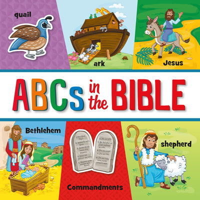 Book cover of Abcs In The Bible by Rebekah Moredock, Lisa Reed (Illus.)