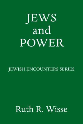 Book cover of Jews And Power by Ruth R. Wisse