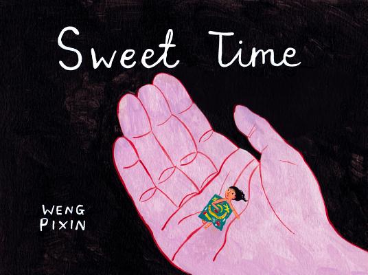 Book cover of Sweet Time by Weng Pixin