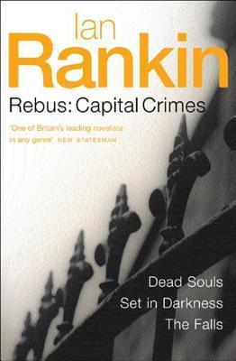 Book cover of Rebus: Capital Crimes by Ian Rankin