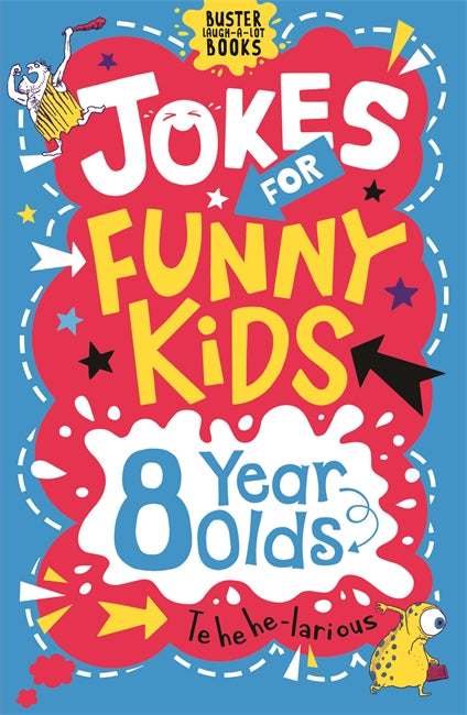 Book cover of Jokes For Funny Kids: 8 Year Olds by Andrew Pinder, Amanda Learmonth