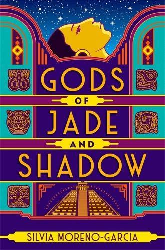 Book cover of Gods Of Jade And Shadow by Silvia Moreno-Garcia