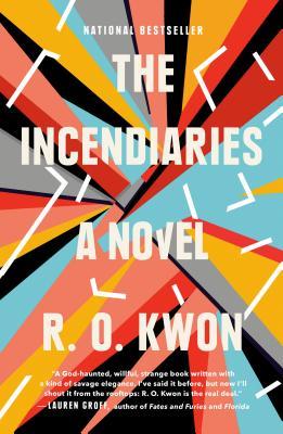 Book cover of The Incendiaries by R.O. Kwon