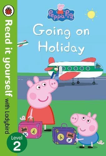 Book cover of Peppa Pig: Going on Holiday by Neville Astley, Katie Woolley (Adapter)