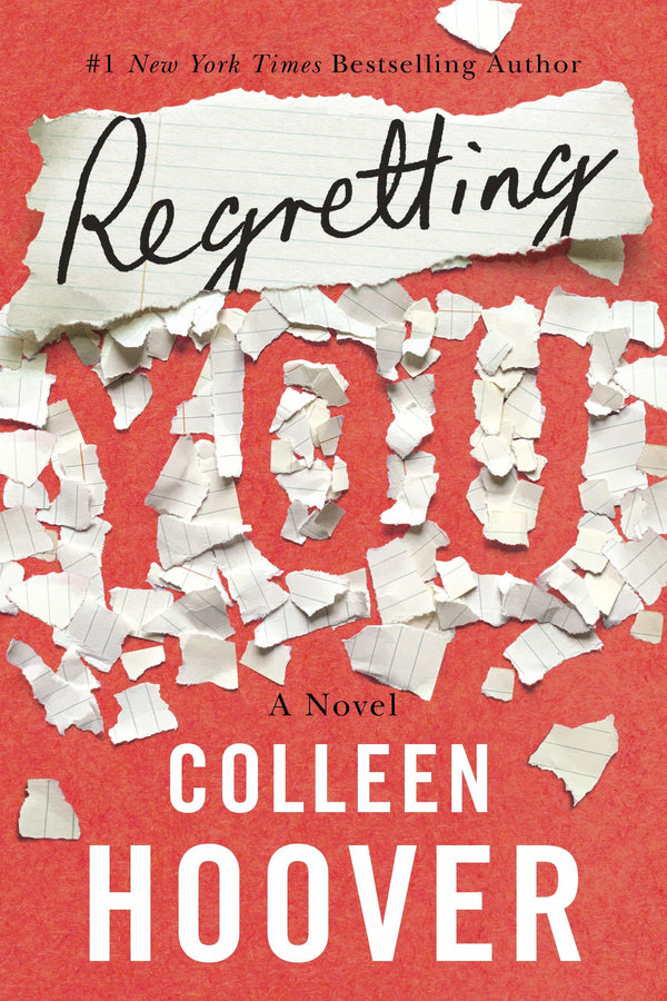 Book cover of Regretting You by Colleen Hoover