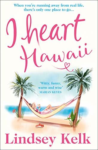 Book cover of I Heart Hawaii by Lindsey Kelk