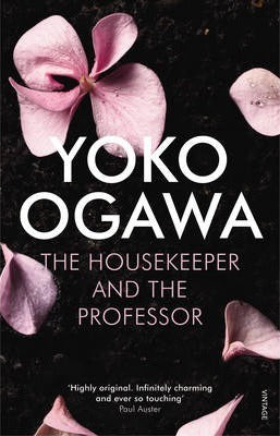 Book cover of The Housekeeper And The Professor by Yōko Ogawa, Stephen    Snyder (Trans.)