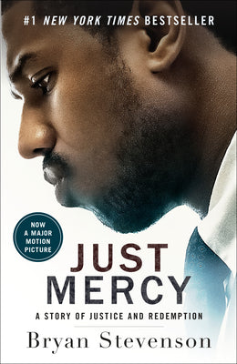 Book cover of Just Mercy: A Story Of Justice And Redemption by Bryan Stevenson