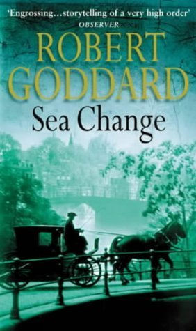 Book cover of Sea Change by Robert Goddard