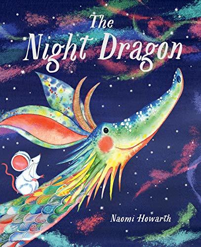 Book cover of The Night Dragon by Naomi Howarth