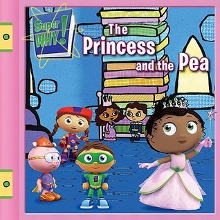 Book cover of The Princess And The Pea by Angela C. Santomero (Creator)