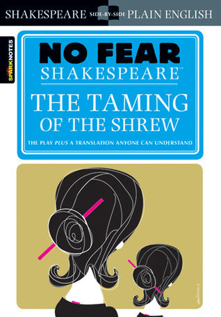 Book cover of The Taming Of The Shrew by William Shakespeare, SparkNotes