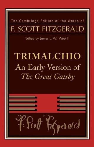Book cover of Trimalchio: An Early Version Of The Great Gatsby by F. Scott Fitzgerald, James L.W. West III (Ed.)
