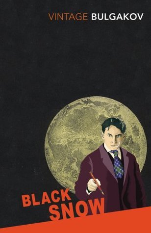 Book cover of Black Snow by Mikhail Bulgakov