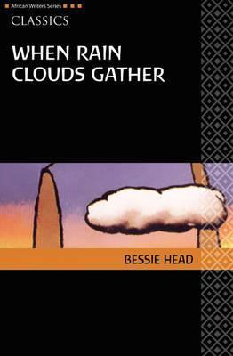 Book cover of When Rain Clouds Gather by Bessie Head