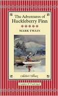 Book cover of The Adventures Of Huckleberry Finn by Mark Twain