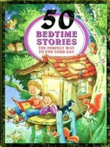 Book cover of 50 Bedtime Stories, The Perfect Way To End Your Day by Anne McKie
