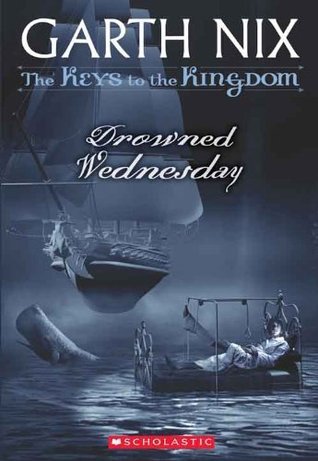 Book cover of Drowned Wednesday by Garth Nix
