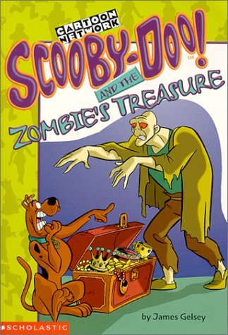 Book cover of Scooby-Doo! And The Zombies' Treasure by James Gelsey