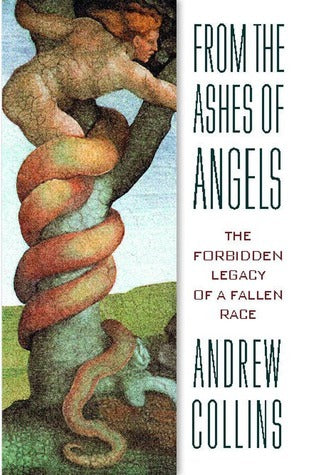 Book cover of From The Ashes Of Angels: The Forbidden Legacy Of A Fallen Race by Andrew Collins