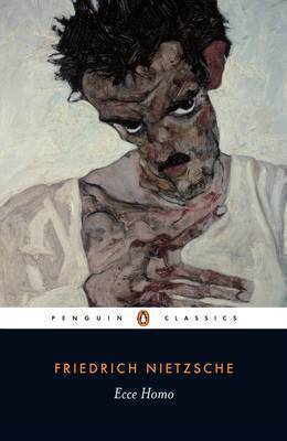 Book cover of Ecce Homo by Friedrich Nietzsche, R.J. Hollingdale (Ed.), Michael Tanner (Introduction)