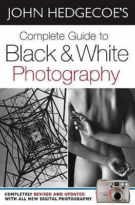 Book cover of Complete Guide to Black and White Photography by John Hedgecoe