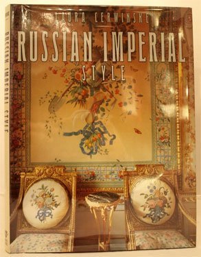 Book cover of Russian Imperial Style by Laura Cerwinske