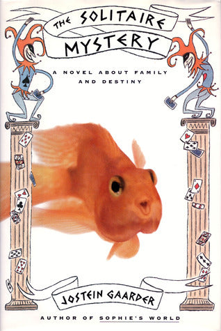 Book cover of The Solitaire Mystery by Jostein Gaarder, Hilde Kramer (Illus.), Sarah Jane Hails (Trans.)