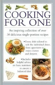 Book cover of Cooking For One by Southwater Publishing