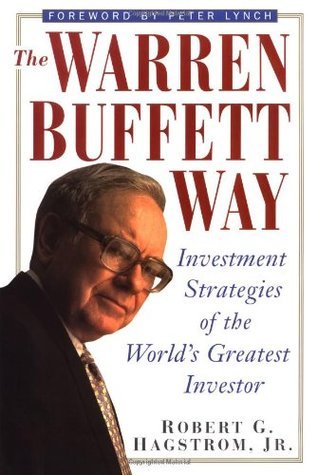 Book cover of The Warren Buffett Way: Investment Strategies of the World's Greatest Investor by Robert G. Hagstrom