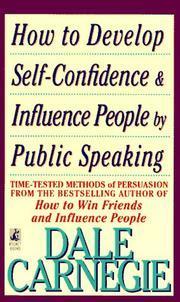 Book cover of How To Develop Self-Confidence & Influence People By Public Speaking by Dale Carnegie