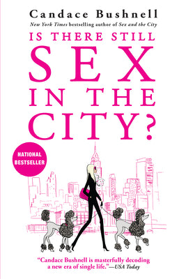 Book cover of Is There Still Sex in the City? by Candace Bushnell