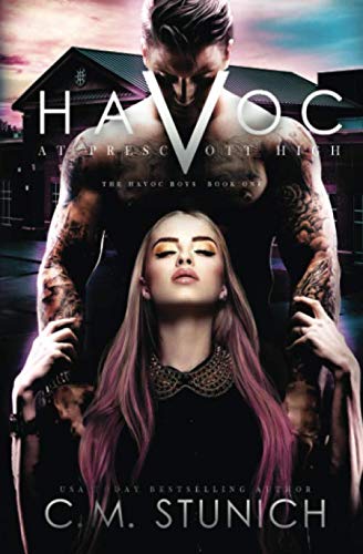 Book cover of Havoc At Prescott High by C.M. Stunich