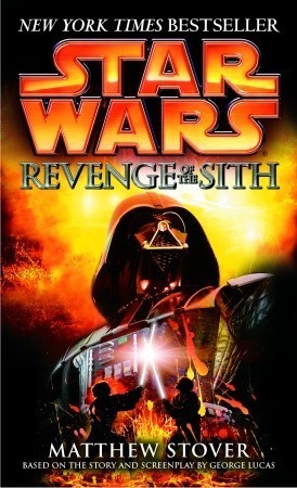 Book cover of Star Wars, Episode III: Revenge Of The Sith by Matthew Woodring Stover