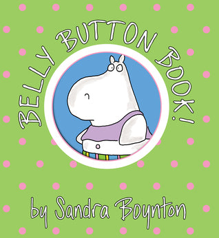 Book cover of Belly Button Book by Sandra Boynton