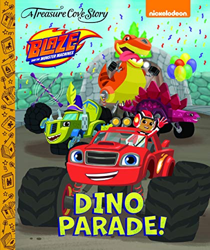 Book cover of Tc - Blaze And The Monster Machines - Dino Parade! by Centum Books Ltd