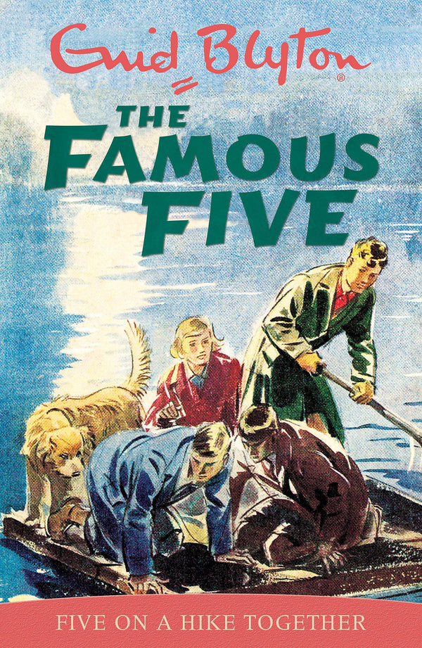 Book cover of Five On A Hike Together by Enid Blyton