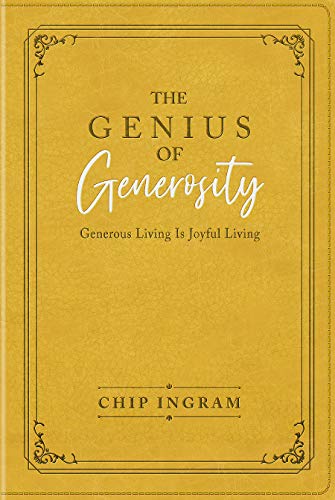 Book cover of The Genius of Generosity by Chip Ingram