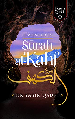 Book cover of Lessons From Surah Al-Kahf by Abu Ammaar Yasir Qadhi