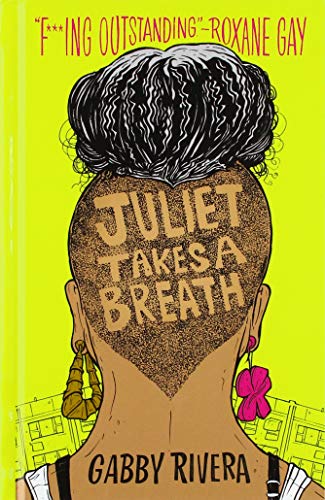 Book cover of Juliet Takes a Break by Gabby Rivera