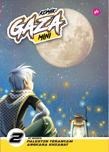 Book cover of Komik Gaza Mini #2: Palestin Terancam Angkara Khianat by IF Moses