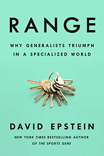 Book cover of Range: Why Generalists Triumph in a Specialized World by David   Epstein