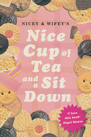 Book cover of Nice Cup of Tea and a Sit Down by Stuart  Payne