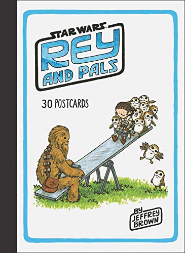 Book cover of Rey And Pals: 30 Postcards by Jeffrey   Brown