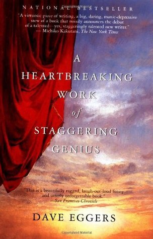 Book cover of A Heartbreaking Work of Staggering Genius by Dave Eggers
