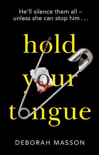 Book cover of Hold Your Tongue by Deborah Masson