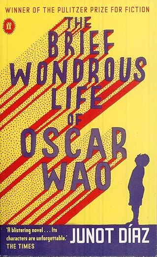 Book cover of The Brief Wondrous Life of Oscar Wao by Junot Díaz